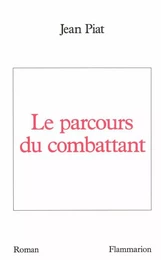 Le parcours du combattant