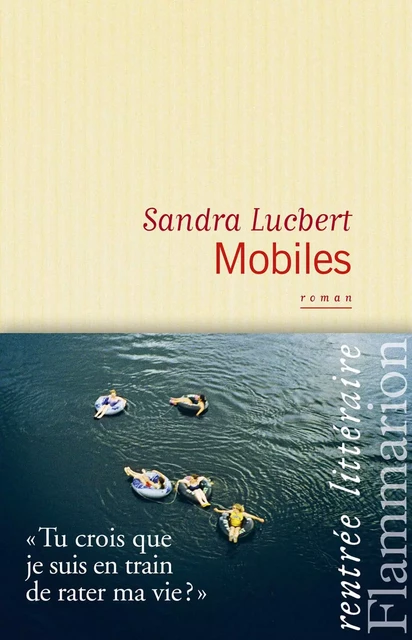 Mobiles - Sandra Lucbert - Flammarion