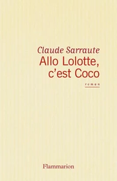 Allô Lolotte, c'est Coco