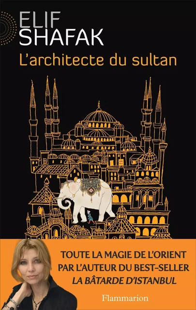 L'architecte du sultan - Elif Shafak - Flammarion