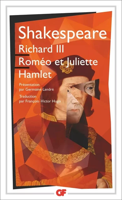 Richard III - Roméo et Juliette - Hamlet - William Shakespeare - Flammarion