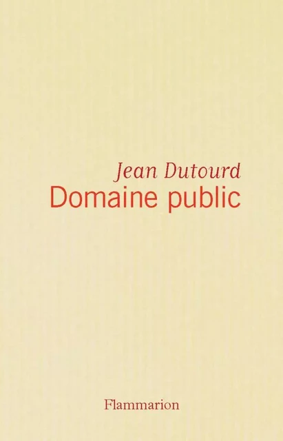 Domaine public - jean dutourd - Flammarion