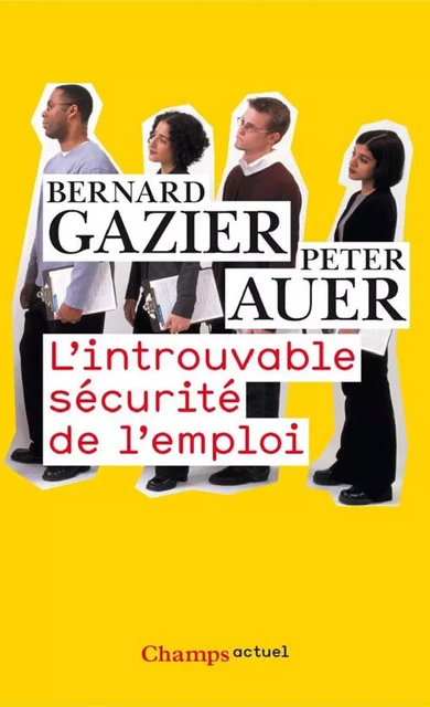 L'Introuvable sécurité de l'emploi - Peter Auer, Bernard Gazier - Flammarion