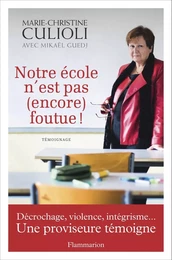 Notre école n'est pas (encore) foutue !