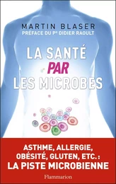 La santé par les microbes