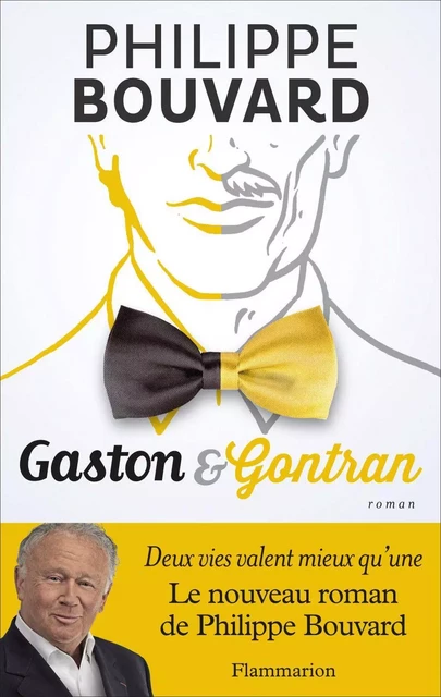 Gaston et Gontran - Philippe Bouvard - Flammarion