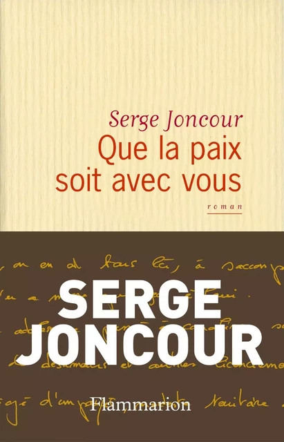 Que la paix soit avec vous - Serge Joncour - Flammarion