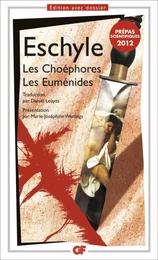 Les Choéphores. Les Euménides