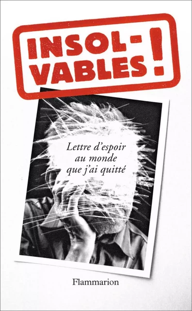 Insolvables ! -  Anonyme - Flammarion