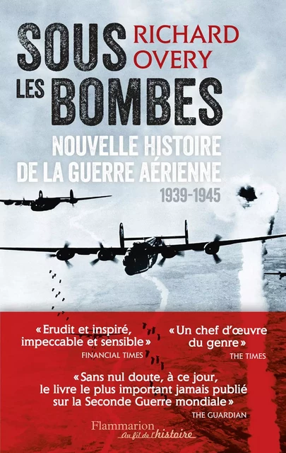 Sous les bombes - Richard Overy - Flammarion