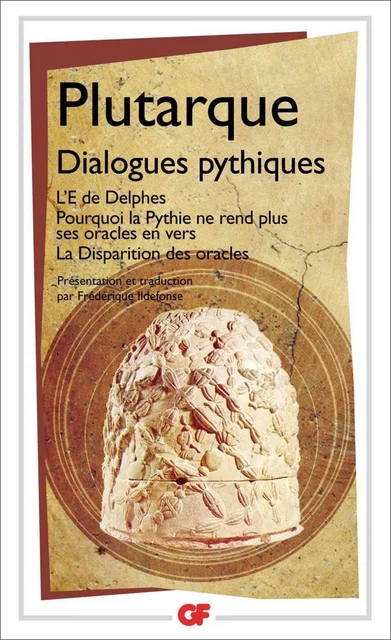 Dialogues pythiques -  Plutarque - Flammarion