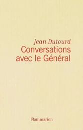 Conversations avec le Général