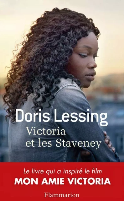 Victoria et les Staveney - Doris Lessing - Flammarion