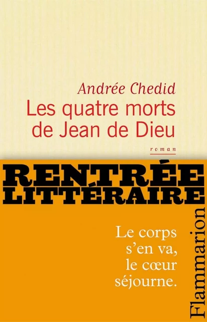 Les quatre morts de Jean de Dieu - Andrée Chedid - Flammarion