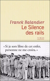 Le Silence des rails