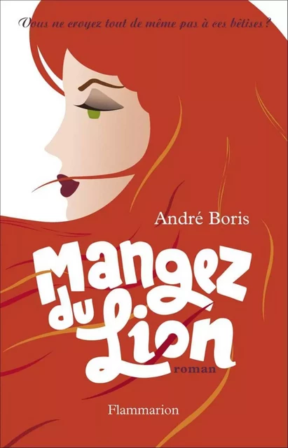 Mangez du Lion - André Boris - Flammarion