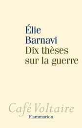 Dix Thèses sur la guerre