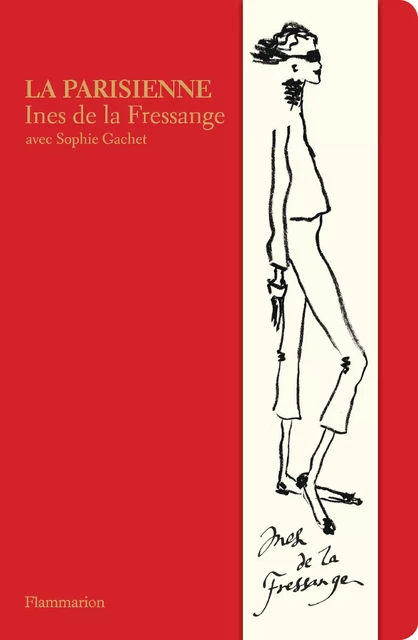 La Parisienne - Inès de la Fressange, Sophie Gachet - Flammarion