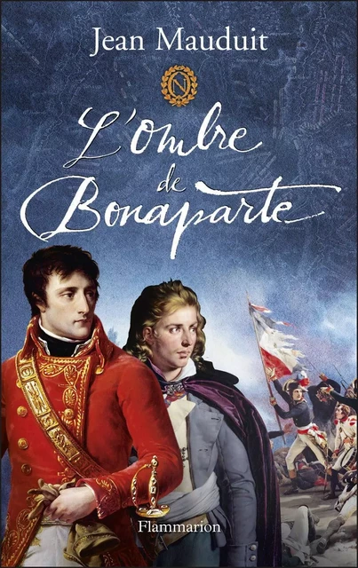 L'Ombre de Bonaparte - Jean Mauduit - Flammarion