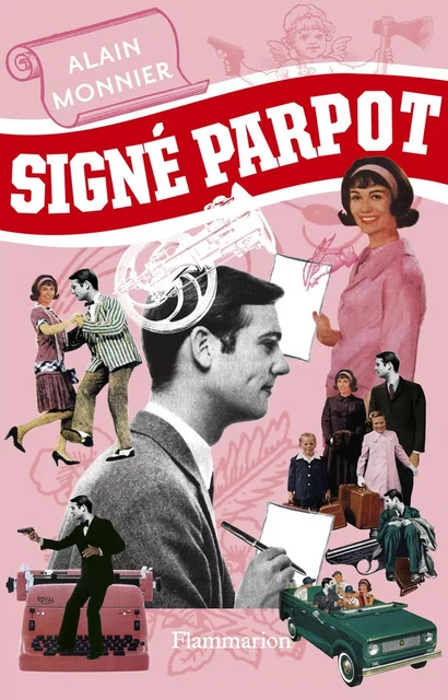 Signé Parpot - Alain Monnier - Flammarion