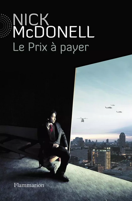 Le prix à payer - Nick McDonell - Flammarion