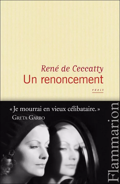 Un renoncement - René De Ceccatty - Flammarion