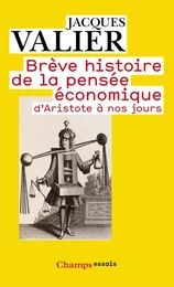 Brève histoire de la pensée économique