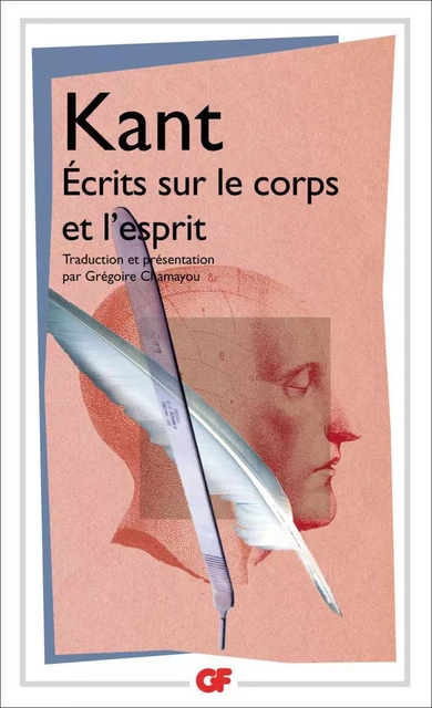 Écrits sur le corps et l’esprit - Emmanuel Kant - Flammarion