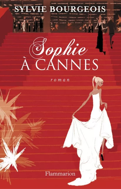 Sophie à Cannes - Sylvie Bourgeois - Flammarion