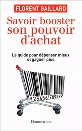 Savoir booster son pouvoir d'achat