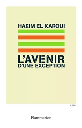 L'Avenir d'une exception