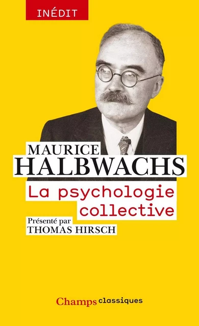 La Psychologie collective - Maurice Halbwachs - Flammarion