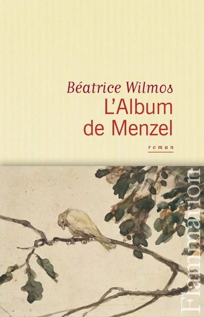 L'Album de Menzel - Béatrice Wilmos - Flammarion