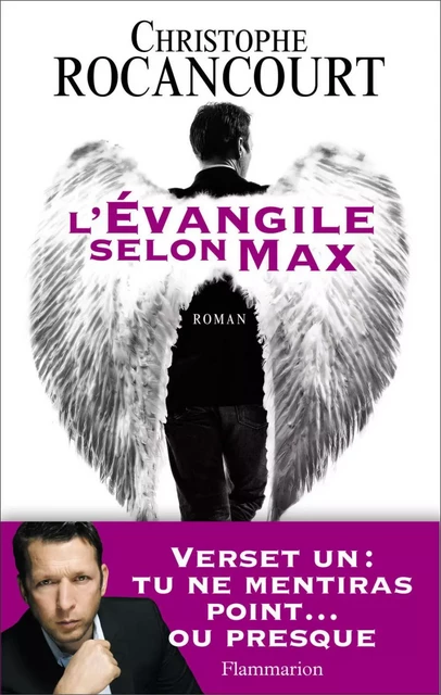 L'Evangile selon Max - Christophe Rocancourt - Flammarion