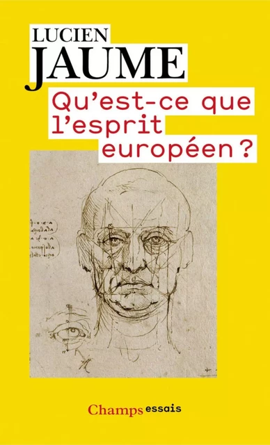 Qu'est-ce que l'esprit européen ? - Lucien Jaume - Flammarion