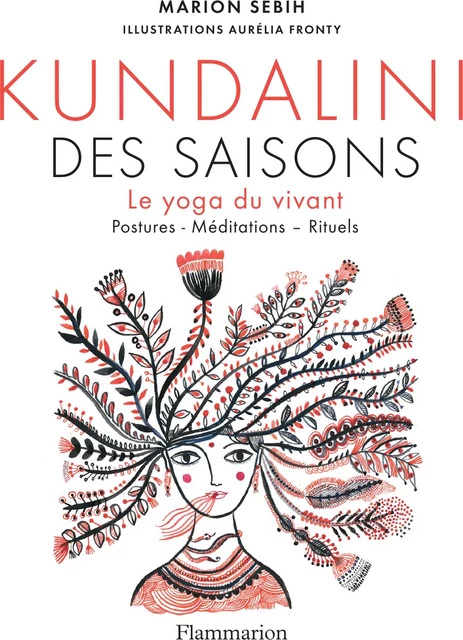 Le Kundalini des saisons - Marion Sebih - Flammarion