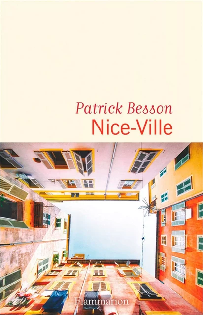 Nice-Ville - Patrick Besson - Flammarion