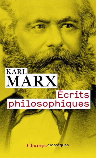 Écrits philosophiques - Karl Marx - Flammarion