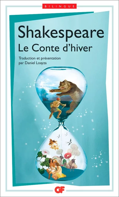 Le Conte d'hiver / The Winter's Tale (édition bilingue) - William Shakespeare - Flammarion