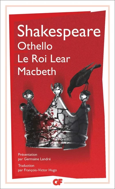 Othello – Le roi Lear – Macbeth - William Shakespeare - Flammarion