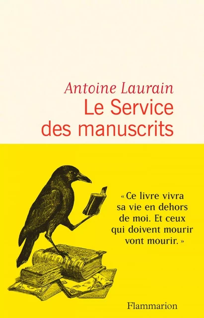 Le Service des manuscrits - Antoine Laurain - Flammarion