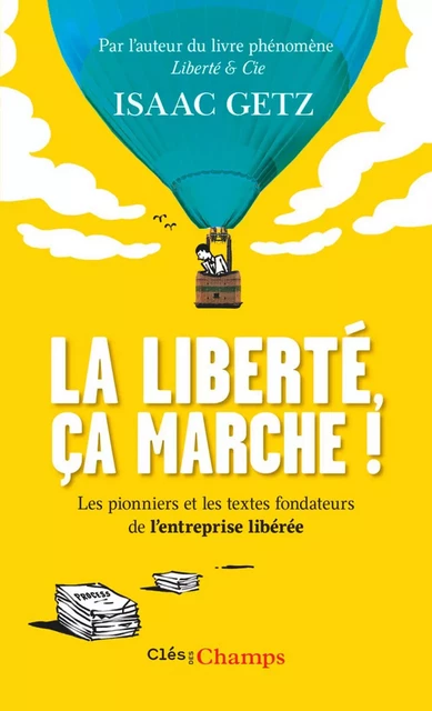 La liberté, ça marche ! - Isaac Getz - Flammarion