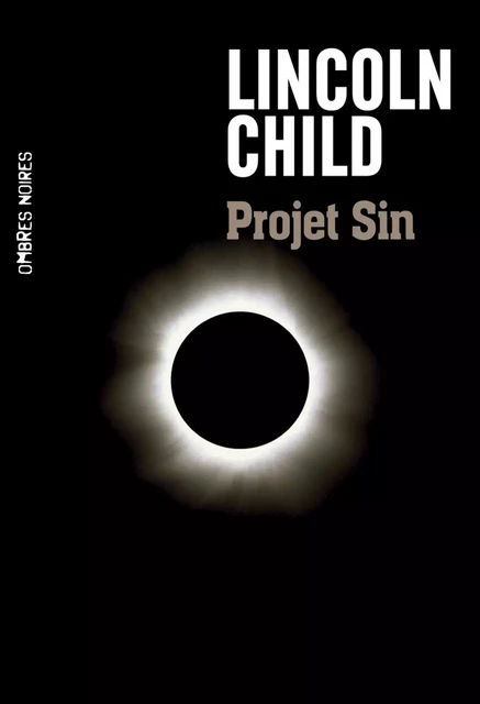 Projet Sin - Lincoln Child - Flammarion