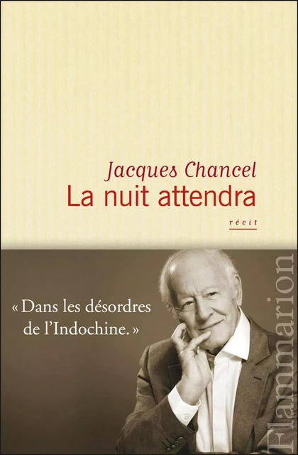 La nuit attendra - Jacques Chancel - Flammarion