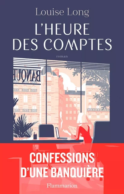 L’Heure des comptes - Louise Long - Flammarion