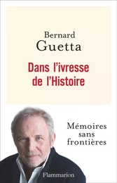 Dans l'ivresse de l'Histoire