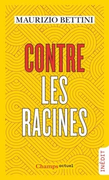 Contre les racines