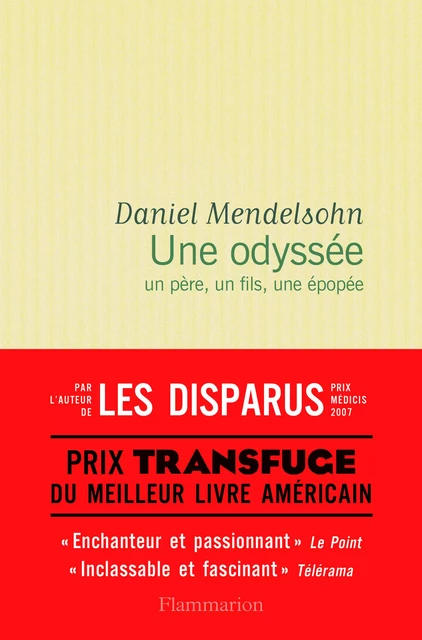 Une odyssée - Un père, un fils, une épopée - Daniel Mendelsohn - Flammarion