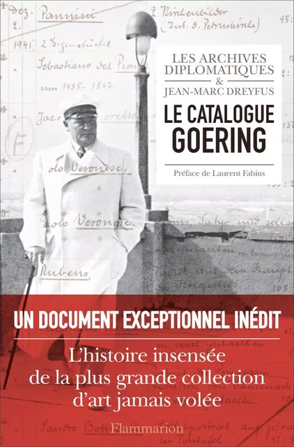 Le Catalogue Goering - Jean-Marc Dreyfus,  Les Archives diplomatiques - Flammarion