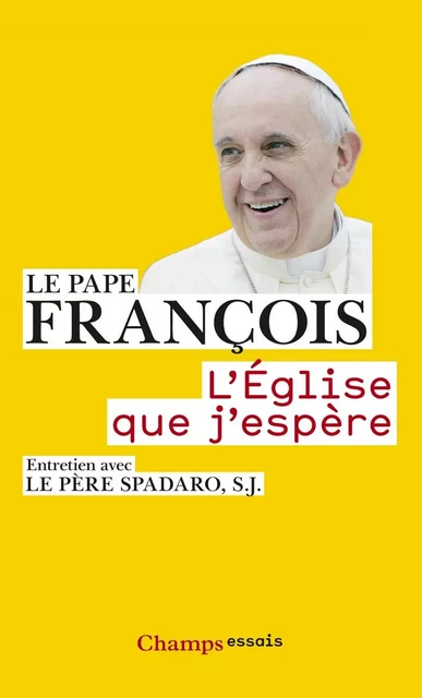 L'Église que j'espère -  Pape François - Flammarion